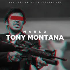 TONY MONTANA - Single by Marlo album reviews, ratings, credits