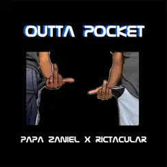 Outta Pocket - EP by Rictacular & Papa Zaniel album reviews, ratings, credits