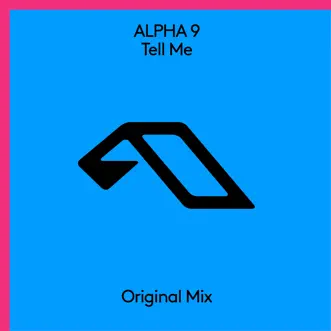 Tell Me - Single by ALPHA 9 album download