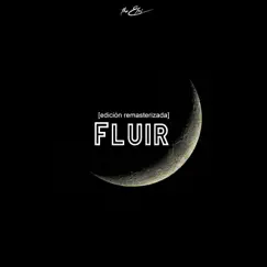 Fluir (Remastered) - Single by TheEfri album reviews, ratings, credits