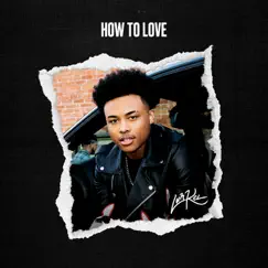 How to Love - Single by Luh Kel album reviews, ratings, credits