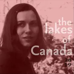 The Lakes of Canada 2019 Song Lyrics