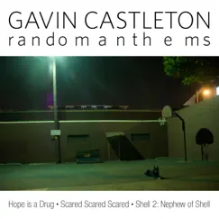 Random Anthems - Single by Gavin Castleton album reviews, ratings, credits