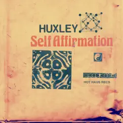 Self Affirmation - EP by Huxley album reviews, ratings, credits