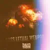 Bass Lethal Weapon (Remixes) album lyrics, reviews, download