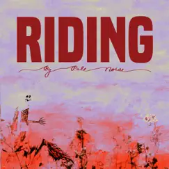 Riding by Pale Noise album reviews, ratings, credits
