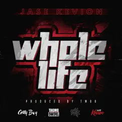 Whole Life (feat. TM88) [Radio Edit] - Single by Jase Kevion album reviews, ratings, credits