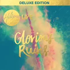 Glorious Ruins (Deluxe Edition/Live) by Hillsong Worship album reviews, ratings, credits