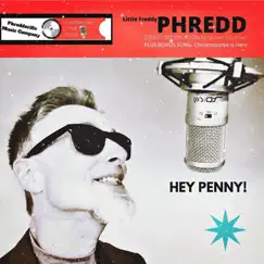 Hey Penny! / Christmastime Is Here - Single by Phredd album reviews, ratings, credits