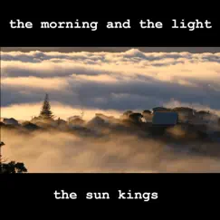 The Morning and the Light - EP by The Sun Kings album reviews, ratings, credits