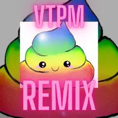 VTPM (Remix) Song Lyrics