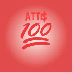 Hunnid - Single by Atti$ album reviews, ratings, credits