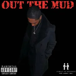 Out the Mud - Single by NuMoney BluMoney album reviews, ratings, credits