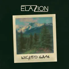 Wicked Game - Single by Elazion album reviews, ratings, credits
