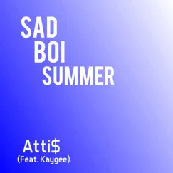 Sad Boi Summer (feat. Kaygee) Song Lyrics