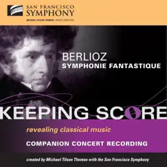 Berlioz: Symphonie fantastique by Michael Tilson Thomas & San Francisco Symphony album reviews, ratings, credits