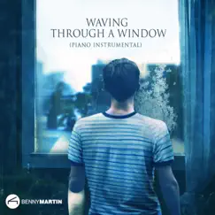 Waving Through a Window (Piano Instrumental) Song Lyrics