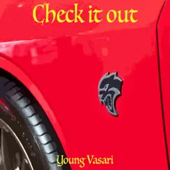 Check It Out - Single by Young Vasari album reviews, ratings, credits