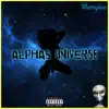 Alpha's Universe - - EP album lyrics, reviews, download