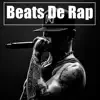 Beats De Rap album lyrics, reviews, download