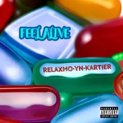 Feel Alive (feat. YN Top & Kartier Da Plug) - Single by RELAXHO album reviews, ratings, credits