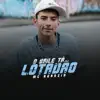 O Baile Tá Lotadão - Single album lyrics, reviews, download