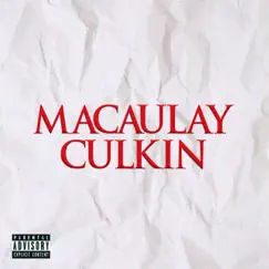 Maucaulay Culkin Song Lyrics