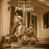 Heart Patient - Single album lyrics, reviews, download