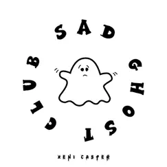 Sad Ghost Club Song Lyrics