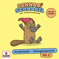 Liederzwerge - Lieder aus dem Zwergensprache-Kurs by Schnabi Schnabel album reviews, ratings, credits
