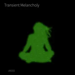 Transient Melancholy - Single by Jocce Nilsson album reviews, ratings, credits