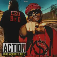 Action (feat. Big Q) - Single by HooD Ka$hRo album reviews, ratings, credits