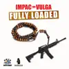 Fully Loaded (feat. Impac) - Single album lyrics, reviews, download