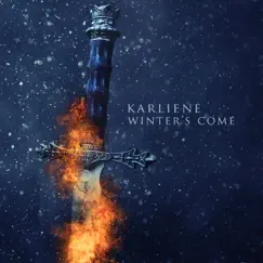 Winter's Come - Single by Karliene album reviews, ratings, credits