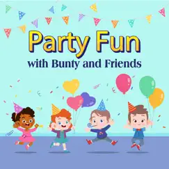 Party Fun by Bunty and Friends album reviews, ratings, credits