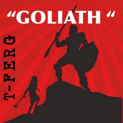 Goliath - Single by T-Ferg album reviews, ratings, credits