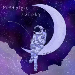 Nostalgic Lullaby - Single by Frxnco album reviews, ratings, credits