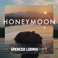 Honeymoon - Single by Spencer Ludwig, SUZI & Drü Oliver album reviews, ratings, credits