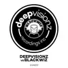 deepvisionz vs Blackwiz - EP album lyrics, reviews, download