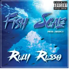 Fish Scale - Single by Ruly Russo album reviews, ratings, credits