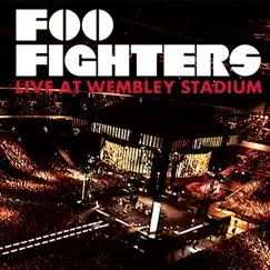 Foo Fighters: Live At Wembley Stadium by Foo Fighters album reviews, ratings, credits