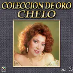 Colección De Oro: Con Mariachi, Vol. 3 by Chelo album reviews, ratings, credits