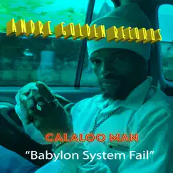 Babylon System Fail - Single by Calaloo Man album reviews, ratings, credits