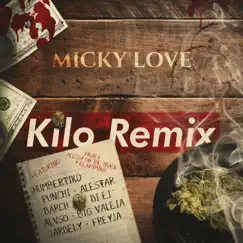 Kilo (Remix) [feat. Humbertiko, Alestar, Punchi, Darch, Di Ei, Alvso, Big Valeia, Jardely & Freyja] Song Lyrics