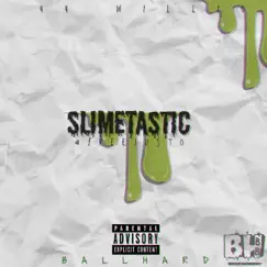 SlimeTastic - Single by 44willio album reviews, ratings, credits