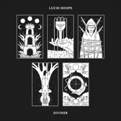 Diviner - EP by Lucid Hoops album reviews, ratings, credits
