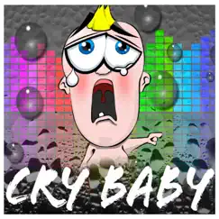 Cry Baby - Single by Dj Kb Eats album reviews, ratings, credits