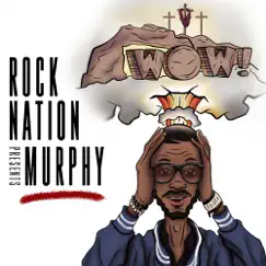 Wow - Single by Murphy & Rock Nation album reviews, ratings, credits