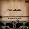 Philophobia album lyrics, reviews, download