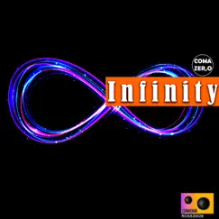 Infinity - Single by COMA ZERO album reviews, ratings, credits